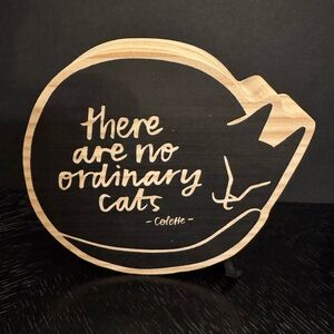 Wooden Wall Art There Are No Ordinary Cats from Compendium Here & There